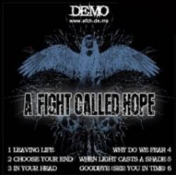 A Fight Called Hope : Demo 2006